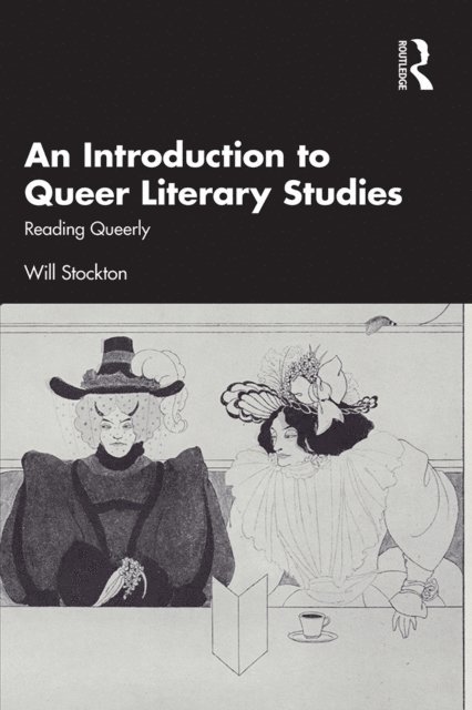 Will Stockton - Introduction to Queer Literary Studies, E-bok