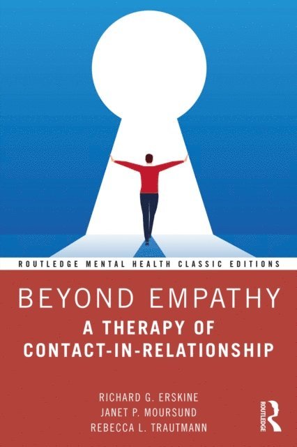 Rebecca L. Trautmann, Janet P. Moursund, Richard G. Erskine - Beyond Empathy, E-bok
