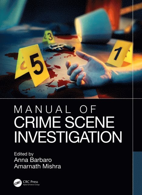 Amarnath Mishra, Anna Barbaro - Manual of Crime Scene Investigation, E-bok