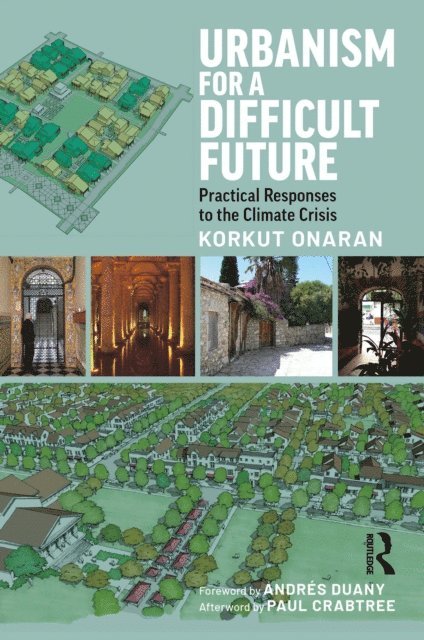 Korkut Onaran - Urbanism for a Difficult Future, E-bok