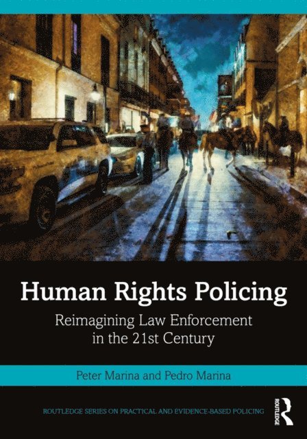 Pedro Marina, Peter Marina - Human Rights Policing, E-bok