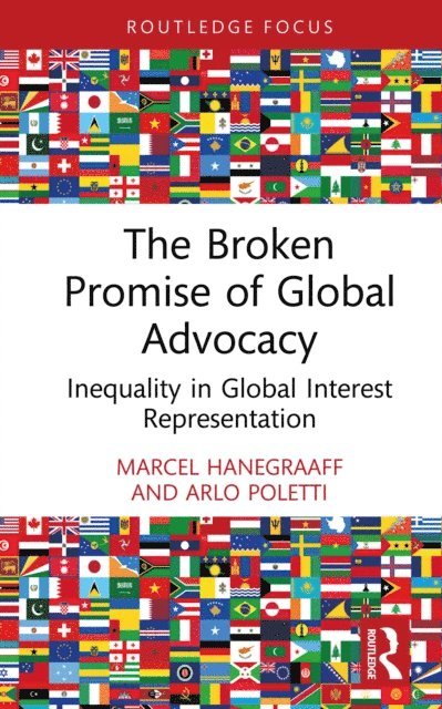 Arlo Poletti, Marcel Hanegraaff - Broken Promise of Global Advocacy, E-bok