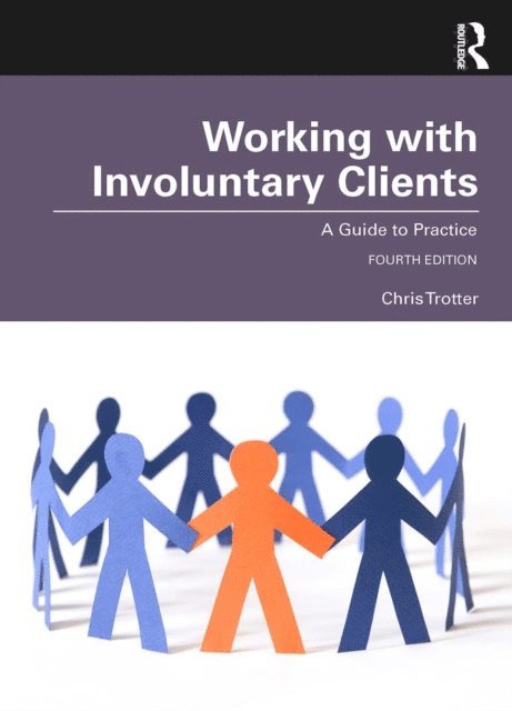 Chris Trotter - Working with Involuntary Clients, E-bok