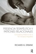 Presencia TerapÃ©utica y Patrones Relacionales