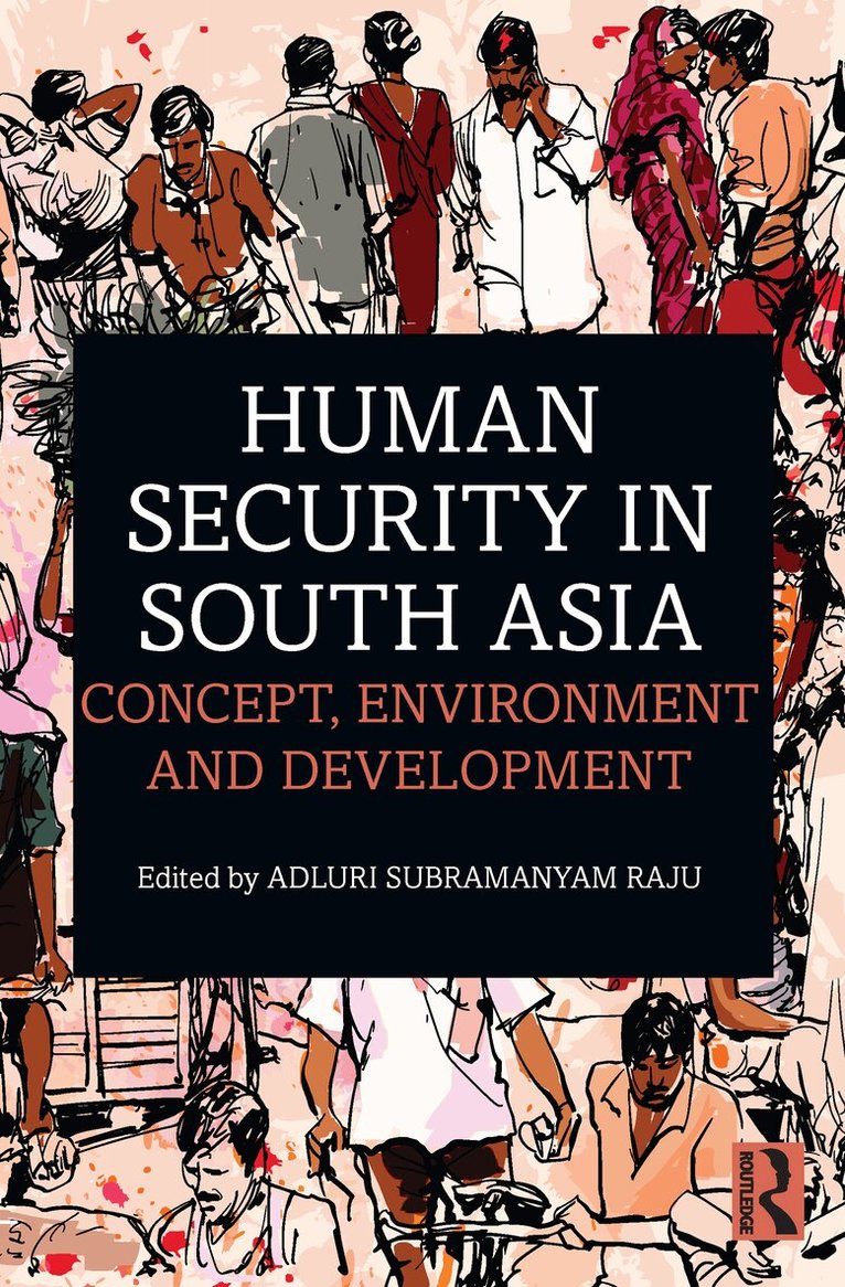 Adluri Subramanyam Raju - Human Security in South Asia, E-bok
