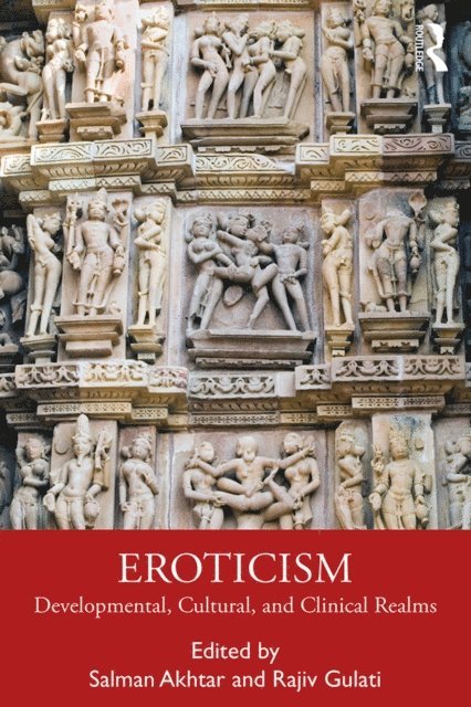 Rajiv Gulati, Salman Akhtar - Eroticism, E-bok