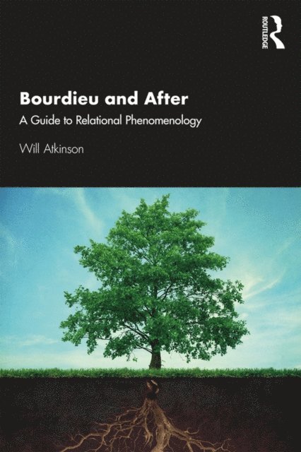 Will Atkinson - Bourdieu and After, E-bok. Tillgänglighet: Lägg i varukorg