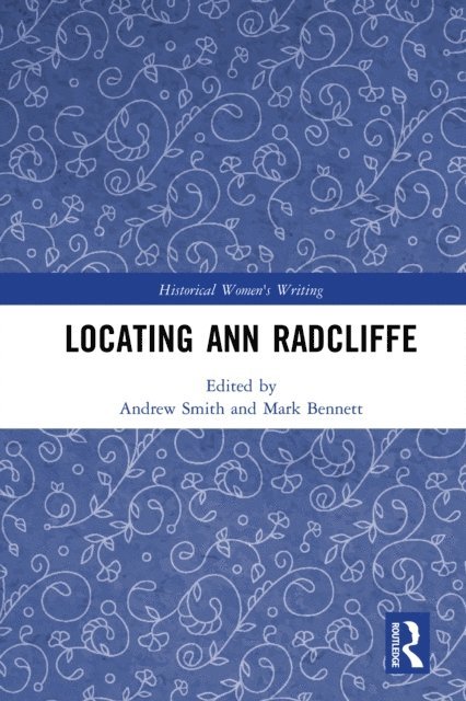 Mark Bennett, Andrew Smith - Locating Ann Radcliffe, E-bok