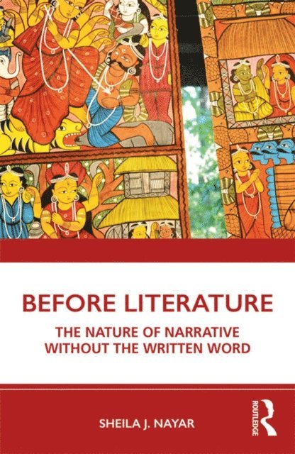 Sheila J. Nayar - Before Literature, E-bok