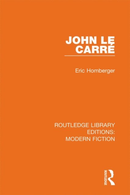 Eric Homberger - John le CarrA(c), E-bok