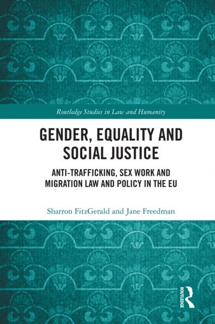 Jane Freedman, Sharron FitzGerald - Gender, Equality and Social Justice, E-bok