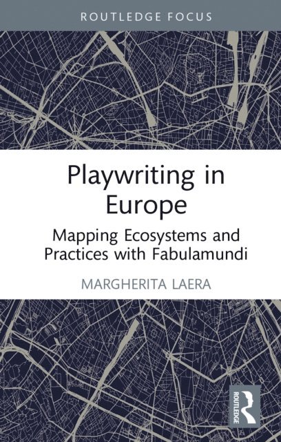 Margherita Laera - Playwriting in Europe, E-bok
