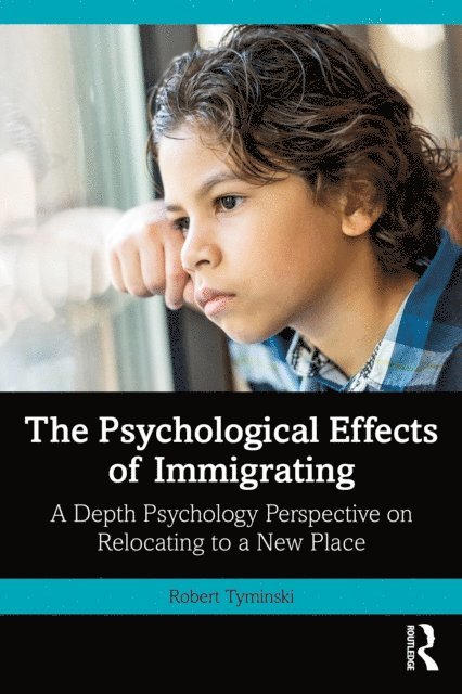 Robert Tyminski - Psychological Effects of Immigrating, E-bok. Tillgänglighet: Lägg i varukorg