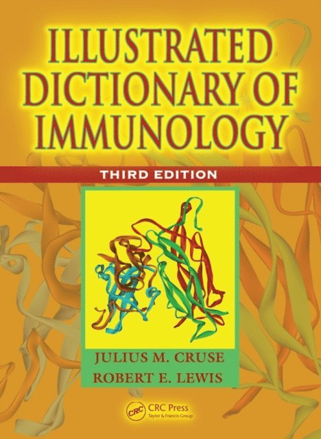 Robert E. Lewis, Julius M. Cruse - Illustrated Dictionary of Immunology, E-bok