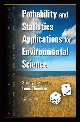 Louis Theodore, Stacey J Shaefer - Probability and Statistics Applications for Environmental Science, E-bok