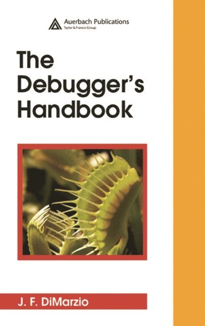 J.F. DiMarzio - Debugger's Handbook, E-bok