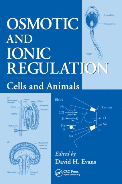 David H. Evans - Osmotic and Ionic Regulation, E-bok