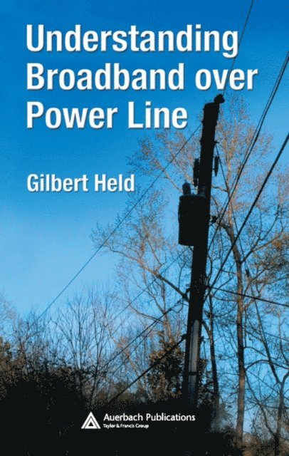 Gilbert Held - Understanding Broadband over Power Line, E-bok