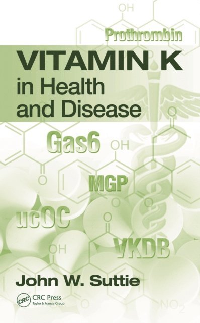 John W. Suttie - Vitamin K in Health and Disease, E-bok