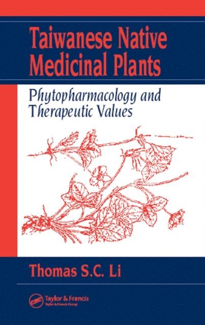Thomas S. C. Li - Taiwanese Native Medicinal Plants, E-bok