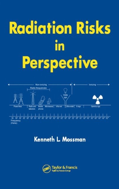 Kenneth L. Mossman - Radiation Risks in Perspective, E-bok