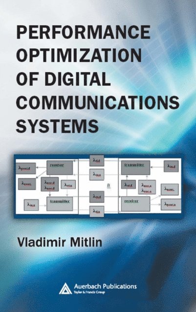 Vladimir Mitlin - Performance Optimization of Digital Communications Systems, E-bok. Tillgänglighet: Lägg i varukorg