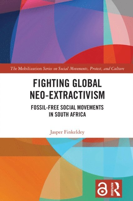 Jasper Finkeldey - Fighting Global Neo-Extractivism, E-bok