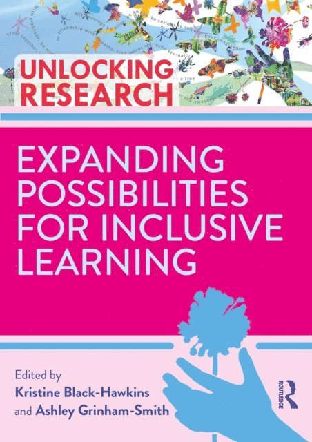 Ashley Grinham-Smith, Kristine Black-Hawkins - Expanding Possibilities for Inclusive Learning, E-bok