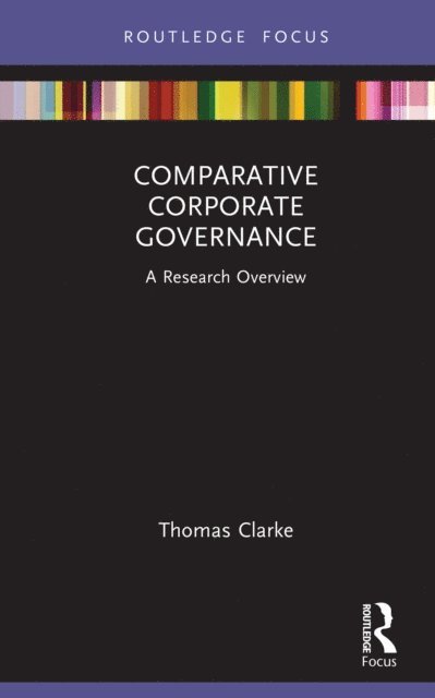 Thomas Clarke - Comparative Corporate Governance, E-bok