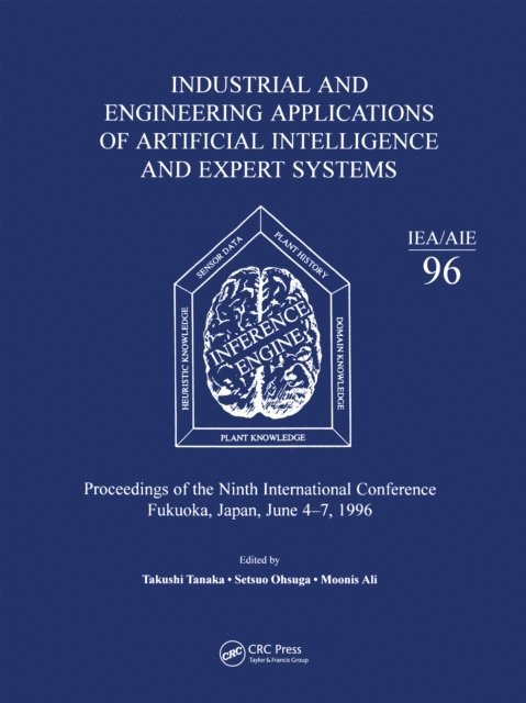 Ali Moonis, Setsuo Ohsuga, Takushi Tanaka - Industrial and Engineering Applications or Artificial Intelligence and Expert Systems, E-bok
