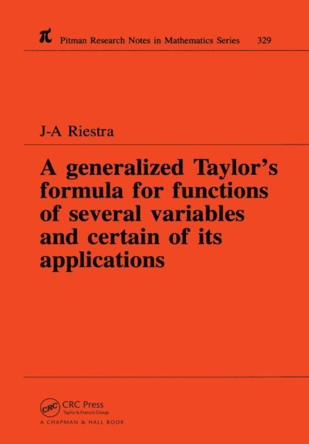J A Riestra - Generalized Taylor's Formula for Functions of Several Variables and Certain of its Applications, E-bok