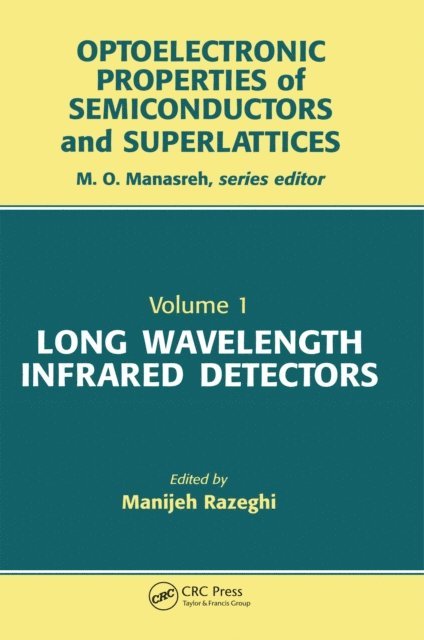 Manijeh Razeghi - Long Wavelength Infrared Detectors, E-bok