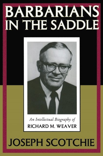 Joseph A. Scotchie - Barbarians in the Saddle, E-bok