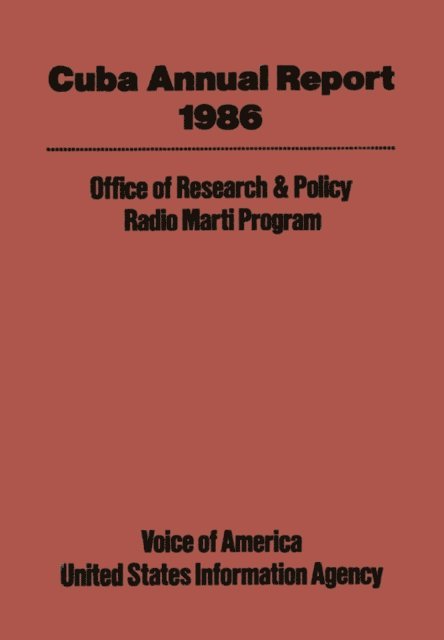 Voice of America-Radio Marti Program - Cuba Annual Report, E-bok