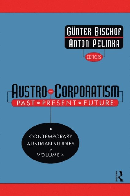 Gunter Bischof - Austro-corporatism, E-bok