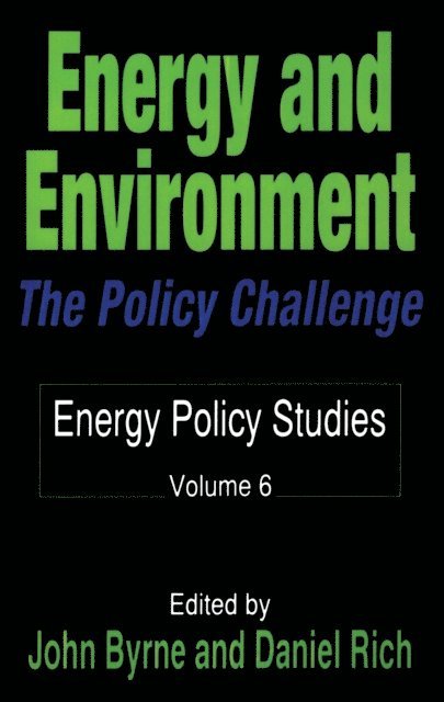 Daniel Rich, John Byrne - Energy and Environment, E-bok
