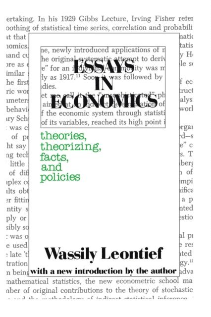 Wassily Leontief - Essays in Economics, E-bok