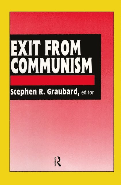 Stephen R. Graubard - Exit from Communism, E-bok