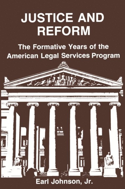 Earl Johnson - Justice and Reform, E-bok
