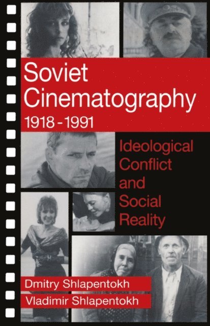 Dmitry Shlapentokh, Michael R. Greenberg - Soviet Cinematography, 1918-1991, E-bok
