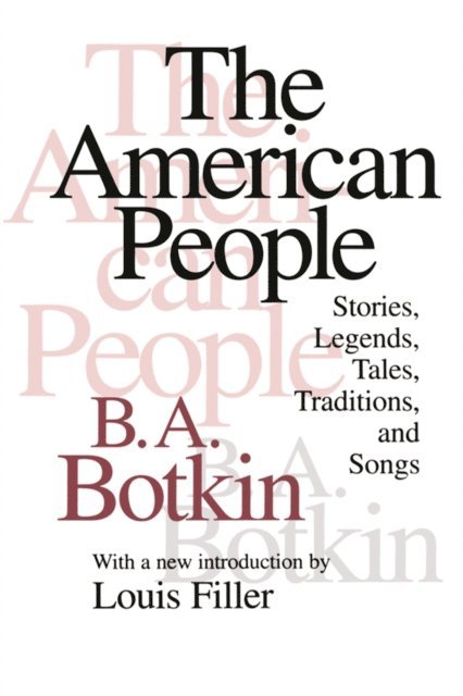B.A. Botkin - American People, E-bok