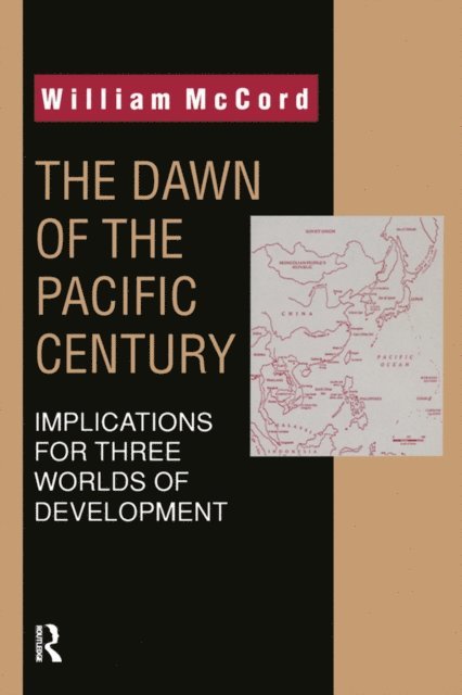 William McCord - Dawn of the Pacific Century, E-bok