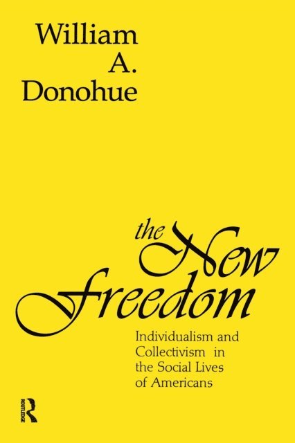 William A. Donohue - New Freedom, E-bok