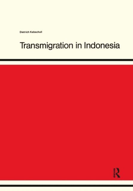 Dietrich Kebschull - Transmigration in Indonesia, E-bok