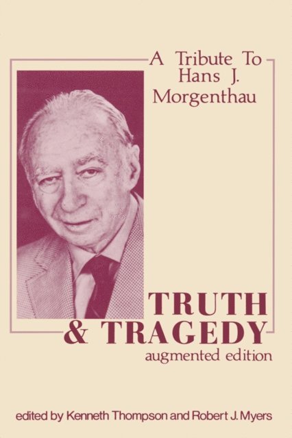 Kenneth Thompson - Truth and Tragedy, E-bok