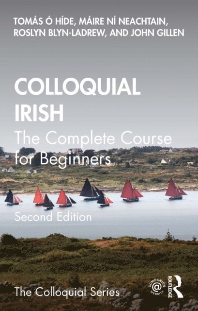 John Gillen, Roslyn Blyn-LaDrew, Maire Ni Neachtain, Tomas O hIde - Colloquial Irish, E-bok