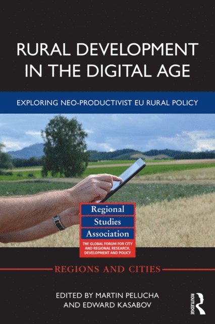 Edward Kasabov, Martin PA›lucha - Rural Development in the Digital Age, E-bok