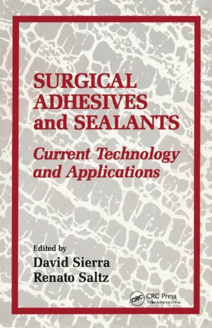 David H. Sierra - Surgical Adhesives & Sealants, E-bok
