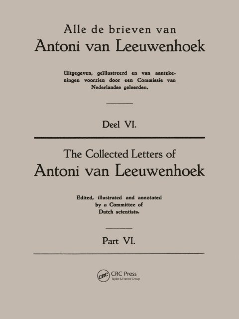 Antoni Van Leeuwenhoek, - Collected Letters Van Leeuwenhoek, Volume 6, E-bok