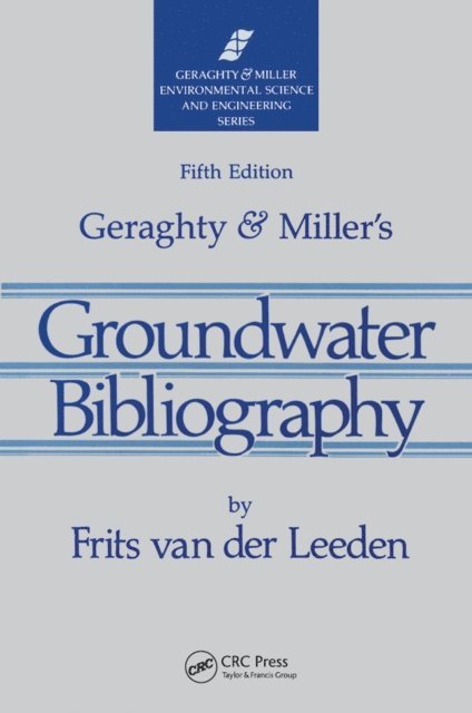 Frits van der Leeden - Geraghty & Miller's Groundwater Bibliography, Fifth Edition, E-bok